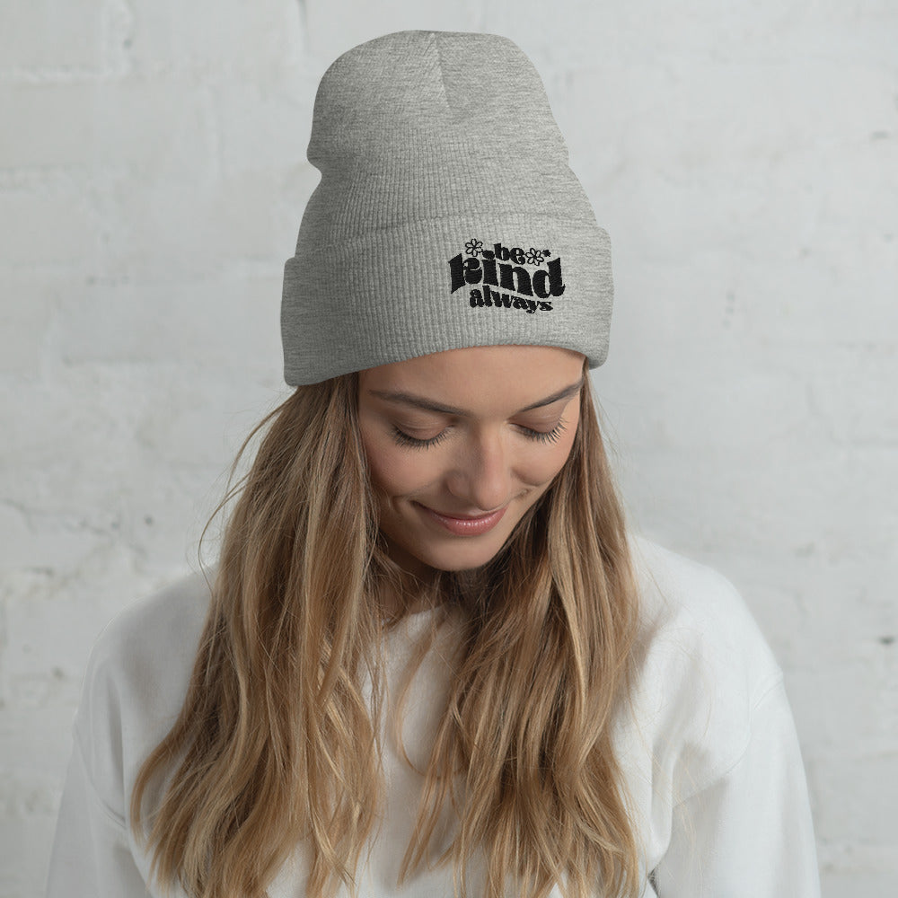 Be Kind Always Embroidered Cuffed Beanie