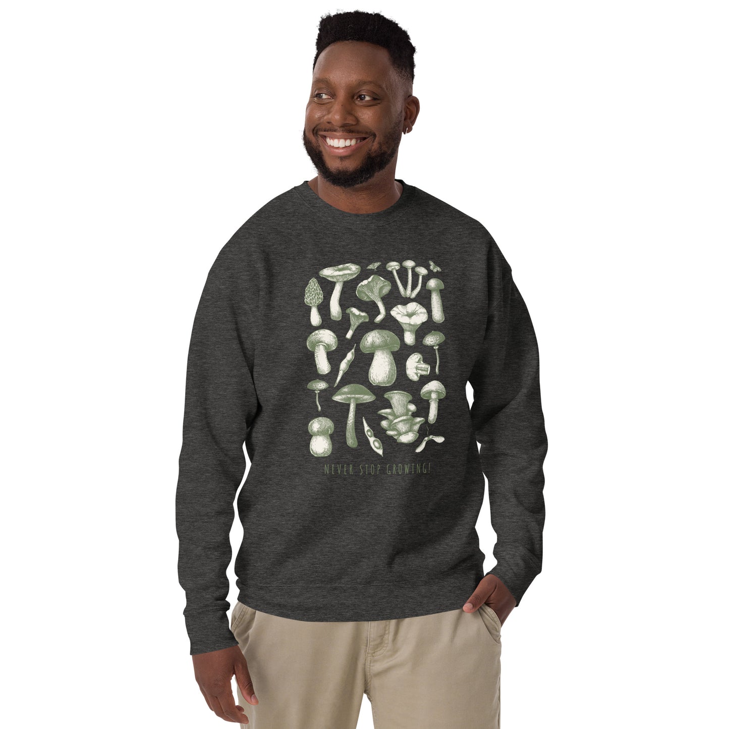 Never Stop Growing - Unisex Premium Sweatshirt